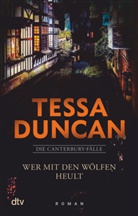 Tessa Duncan - Wer mit den Wölfen heult