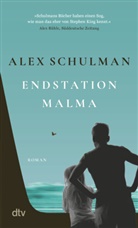 Alex Schulman - Endstation Malma