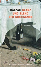 Honoré de Balzac, Rudolf von Bitter - Glanz und Elend der Kurtisanen