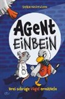 Saskia Diederichsen - Agent Einbein - Drei schräge Vögel ermitteln