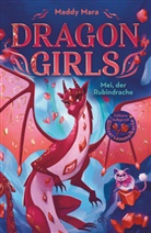 Maddy Mara - Dragon Girls - Mei, der Rubindrache