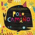 Xosé Ballesteros, Mariana Ruiz Johnson, Mariana Ruiz Johnson - Polo camiño