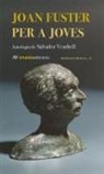 Joan Fuster, Salvador Vendrell Grau - Joan Fuster per a joves