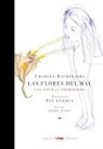 Charles Baudelaire, Jaime Siles, Pat Andrea - Las flores del mal