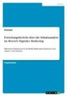 Anonymous - Forschungsbericht über die Inhaltsanalyse im Bereich Digitales Marketing