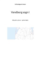 Ib Brændgaard Jensen - Vandborg sogn I