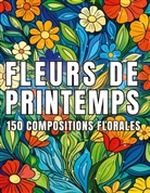Créatif Factory - Fleurs de printemps