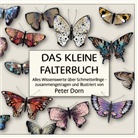 Peter Dorn - Das kleine Falterbuch