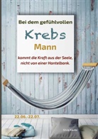 Silvia Kaufer - Bei dem gefühlvollen Krebs Mann kommt die Kraft aus der Seele, nicht von einer Hantelbank