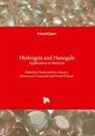 Pratik Kakade, Chukwuebuka Umeyor, Emmanuel Uronnachi - Hydrogels and Nanogels - Applications in Medicine
