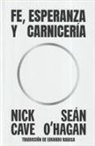 Fe, esperanza y carniceria