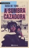 A sombra cazadora