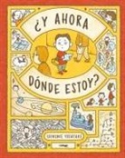 ¿Y ahora dónde estoy?