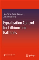 Jian Chen, Quan Ouyang, Zhisheng Wang - Equalization Control for Lithium-ion Batteries