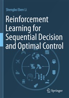 Shengbo Eben Li - Reinforcement Learning for Sequential Decision and Optimal Control