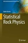 Gabor Korvin - Statistical Rock Physics