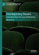 Maria Szasz - Irish Repertory Theatre: Celebrating Thirty-Five Years Off-Broadway