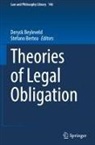 Bertea, Stefano Bertea, Deryck Beyleveld - Theories of Legal Obligation