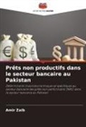 Amir Zaib - Prêts non productifs dans le secteur bancaire au Pakistan