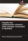 Petrus Shetuhanga Kanelombe - Impatto dei cambiamenti climatici sulle energie rinnovabili in Namibia