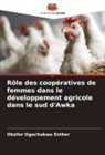 Okafor Ogochukwu Esther - Rôle des coopératives de femmes dans le développement agricole dans le sud d'Awka