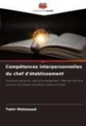 Tahir Mehmood - Compétences interpersonnelles du chef d'établissement