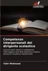 Tahir Mehmood - Competenze interpersonali del dirigente scolastico