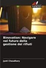 Jyoti Chaudhary - Binovation: Navigare nel futuro della gestione dei rifiuti