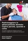 Hanen Boukhris, Hayet Hajjami - Padroneggiare lo sbiancamento dentale: Capire perché, quando e come
