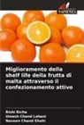 Umesh Chand Lohani, Rishi Richa, Naveen Chand Shahi - Miglioramento della shelf life della frutta di malta attraverso il confezionamento attivo