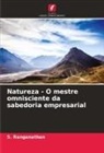 S. Ranganathan - Natureza - O mestre omnisciente da sabedoria empresarial