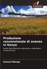 Samuel Ndungu - Produzione convenzionale di ananas in Kenya
