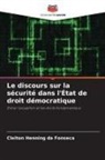 Cleiton Henning da Fonseca - Le discours sur la sécurité dans l'État de droit démocratique