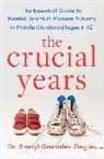Dr Sheryl Gonzalez Ziegler, Dr Sheryl Gonzalez Ziegler - The Crucial Years