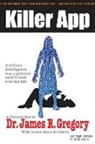 Dr. James R. Gregory - Killer App