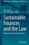 Alves Pardal, Paulo Alves Pardal, Rute Saraiva - Sustainable Finances and the Law