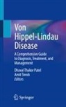 Dhaval Thakor Patel, Amit Tirosh - Von Hippel-Lindau Disease