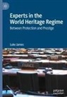 Luke James - Experts in the World Heritage Regime