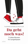 Marcus Mockler, Susanne Mockler - Da geht noch was!