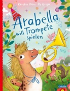 Kerstin Hau, Pe Grigo - Arabella will Trompete spielen