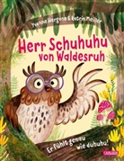 Yvonne Hergane, Katrin Meiller - Herr Schuhuhu von Waldesruh