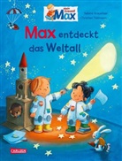 Christian Tielmann, Sabine Kraushaar - Max-Bilderbücher: Max entdeckt das Weltall