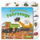 Julia Hofmann, Igor Lange - Große und starke Fahrzeuge