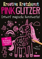 Anton Poitier - Kratzbilder für Kinder: Kreative Kratzkunst: Pink Glitzer