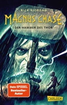 Rick Riordan - Magnus Chase 2: Der Hammer des Thor