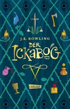 J. K. Rowling - Der Ickabog