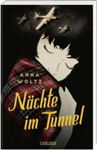 Anna Woltz - Nächte im Tunnel