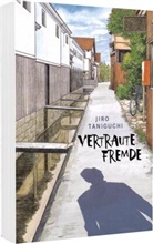 Jiro Taniguchi - Vertraute Fremde