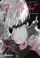 Chil Shiomi - Show Me That Thing Called Love