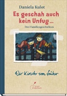 Daniela Kulot, Daniela Kulot - Es geschah auch kein Unfug ...